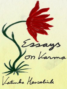 Essays on Karma, for Kindle, by Katinka Hesselink